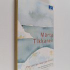 Märta Tikkanen : Personliga angelägenheter - pikkukuva 1