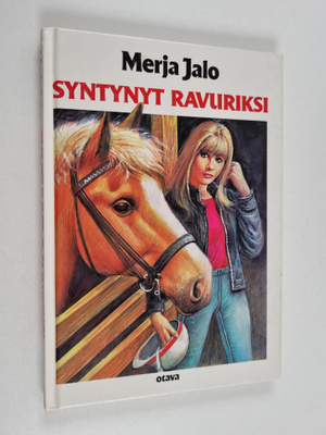 Merja Jalo : Syntynyt ravuriksi
