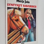 Merja Jalo : Syntynyt ravuriksi - pikkukuva 1
