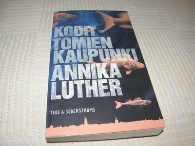 Annika Luther Kodittomien kaupunki