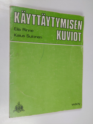 Eila Rinne : Käyttäytymisen kuviot : liike-elämän tapakas...