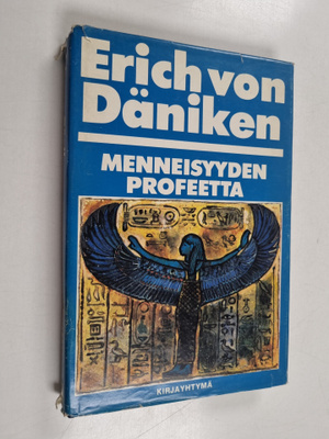 Erich von Däniken : Menneisyyden profeetta
