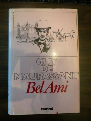 Guy de Maupassant: Bel Ami