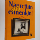 Anneli (toim.) Calder : Naurettiin sitä ennenkin! - pikkukuva 1