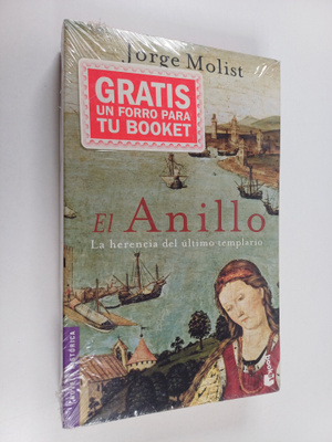 Jorge Molist : El anillo - la herencia del ultimo templar...