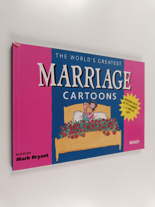 Mark Bryant : The World's Greatest Marriage Cartoons