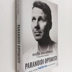Risto Siilasmaa ym. : Paranoidi optimisti : näin johdin N... - pikkukuva 1