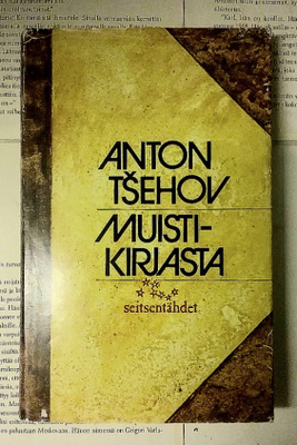 Anton Tsehov - Muistikirjasta (sid.)