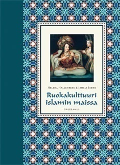 Hallenberg, Perho: Ruokakulttuuri islamin maissa