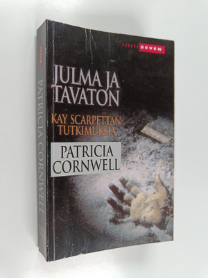 Patricia Cornwell : Julma ja tavaton