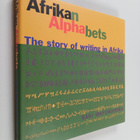 Saki Mafundikwa : Afrikan alphabets : the story of writin... - pikkukuva 1
