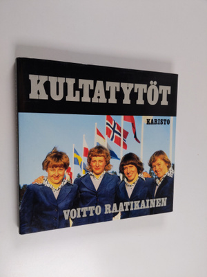 Voitto Raatikainen : Kultatytöt