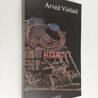 Arved Viirlaid : Merkityt : dokumentaarinen romaani - pikkukuva 1