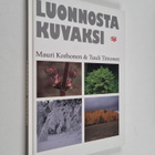 Mauri Korhonen ym. : Luonnosta kuvaksi - pikkukuva 1