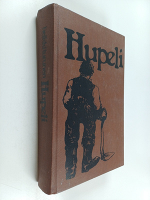 Heikki Turunen : Hupeli (signeerattu, tekijän omiste)