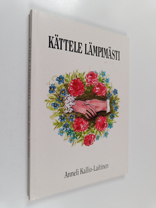 Anneli Kallio-Laitinen : Kättele lämpimästi