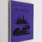Aaro Hellaakoski : Aaro Hellaakosken runoja - pikkukuva 1
