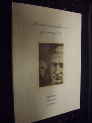 Kaimio ym.: ANTIIKIN KIRJALLISUUS JA SEN PERINTÖ (1 p. 1998)