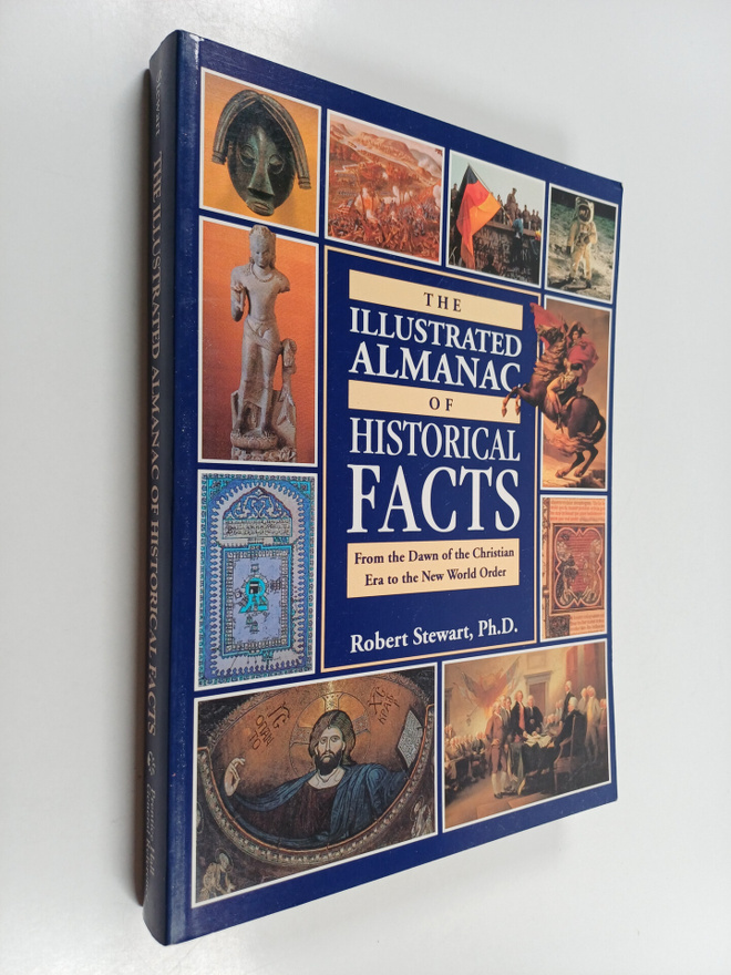 Robert Stewart : The Illustrated Almanac of Historical Fa...