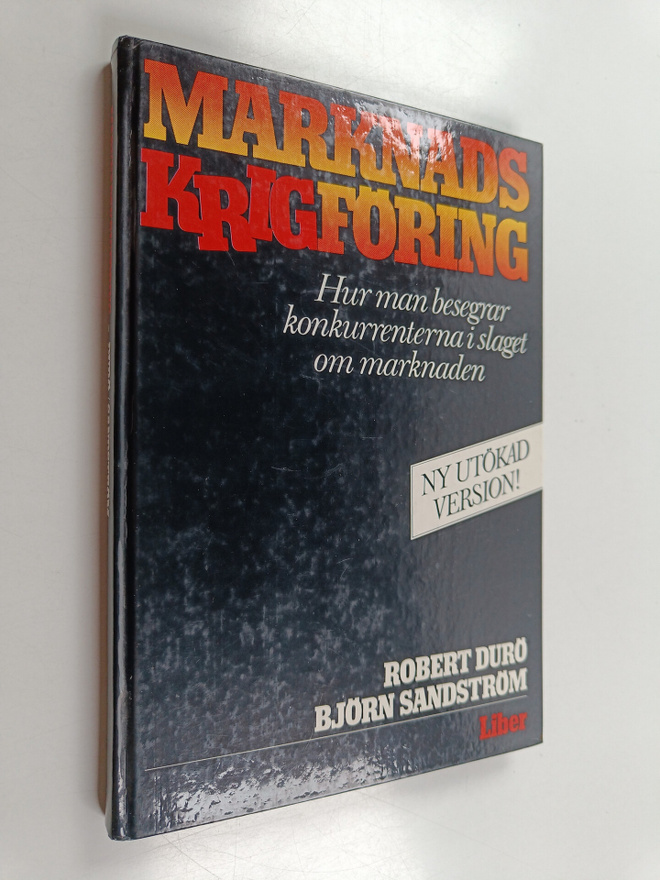 Robert Durö : Marknadskrigföring : hur man besegrar konku...