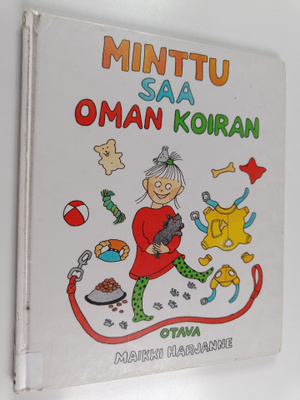 Maikki Harjanne : Minttu saa oman koiran