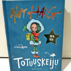 Matt Haig Totuuskeiju - pikkukuva 1