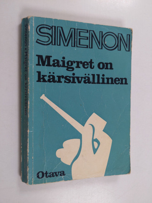 Georges Simenon : Maigret on kärsivällinen : Komisario Ma...