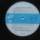 Pekka Juhani Oksanen:Lauluni kaikki lauloin LP 1982 - pikkukuva 3