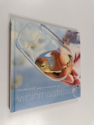 Nicolle Croft : Viininmaistajaiset