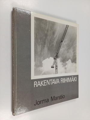 Jorma Marstio : Rakentava Riihimäki