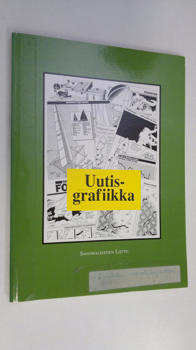 Uutisgrafiikka : tekstin, piirroksen ja valokuvan yhteist...