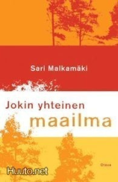 Sari Malkamäki: Jokin yhteinen maailma