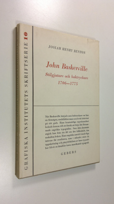 Josiah Henry Benton : John Baskerville Stilgjutare och bo...