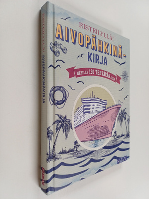 Risteilyllä! Aivopähkinäkirja : Merillä 120 tehtävän ajan