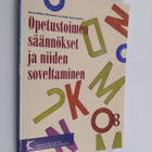 Eeva-Riitta ym. Pirhonen : Opetustoimen säännökset ja nii... - pikkukuva 1