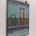 Anita Konkka : Talvi Ravennassa (signeerattu, tekijän omi... - pikkukuva 1