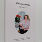 Ulla Heikkinen : Matkan varrella - pikkukuva 1