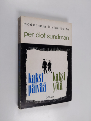 Per Olof Sundman : Kaksi päivää, kaksi yötä