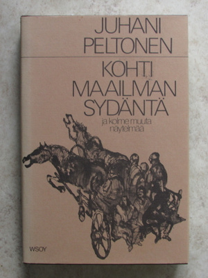 Juhani Peltonen: Kohti maailman sydäntä, sid.