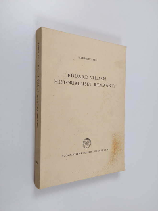 Herbert Salu : Eduard Vilden historialliset romaanit