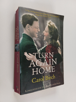 Carol Birch : Turn Again Home