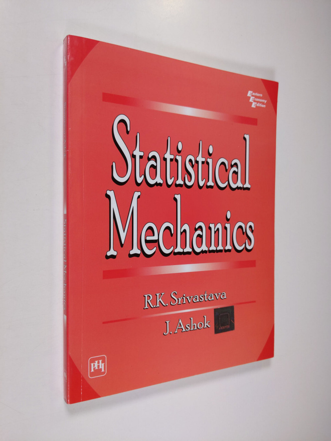 R. K. Srivastava ym. : Statistical Mechanics