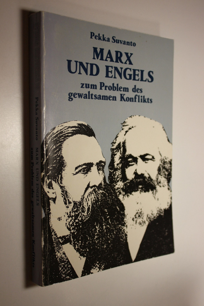 Pekka Suvanto : Marx und Engels zum Problem des gewaltsam...
