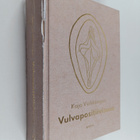 Kajo Välikangas : Vulvapositiivisuus - pikkukuva 1