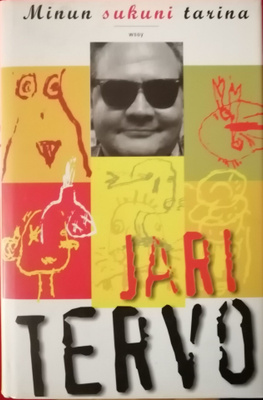 Jari Tervo : Minun sukuni tarina