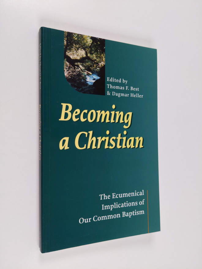 Becoming a Christian : the ecumenical implications of our...