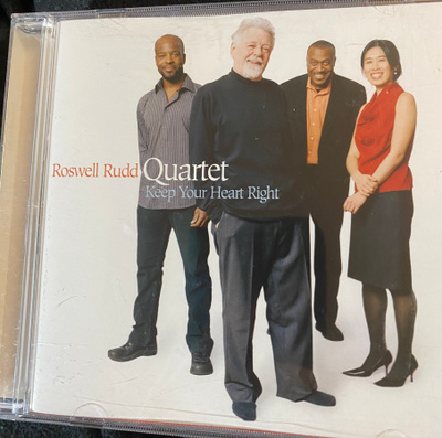 Roswell Rudd Quartet: Keep Your Heart Right cd