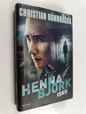 Christian Rönnbacka : Henna Björk : Isku