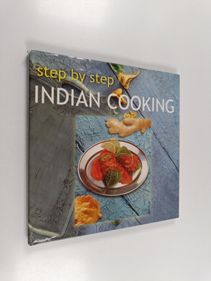 Linda Fraser : Step by Step Indian Cooking
