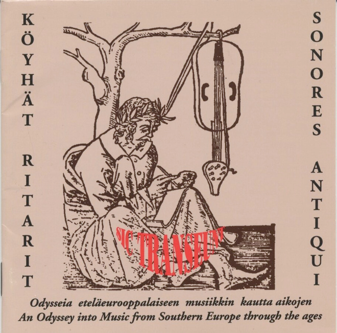 SONORES ANTIQUI, KÖYHÄT RITARIT Sic Transeunt CD 1992 omiste